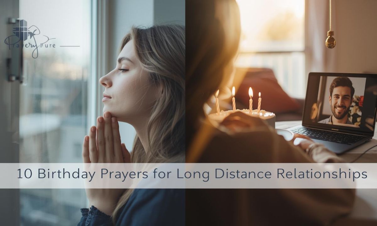 10 Birthday Prayers for Long Distance Relationships - PrayerPure