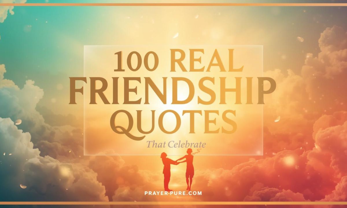 100 Real Friendship Quotes