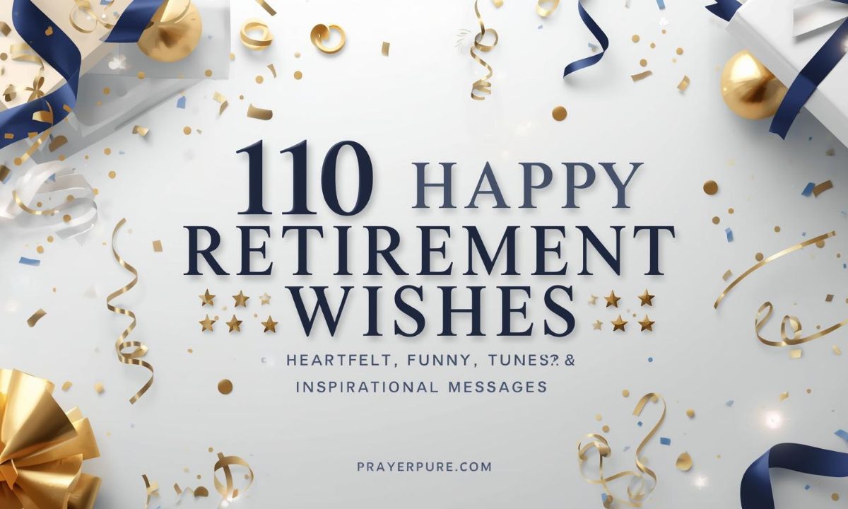 110 Happy Retirement Wishes (Heartfelt, Funny & Inspirational Messages)