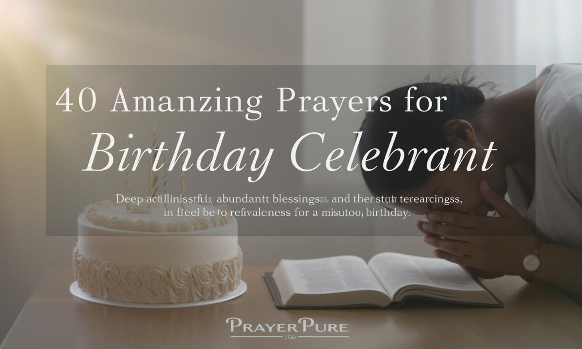 40 Amazing prayer for birthday celebrant