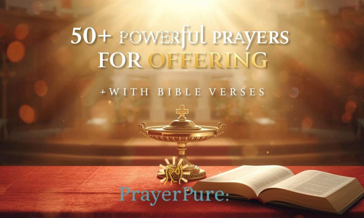 50+ Powerful Prayers For Offering with Bible Verses