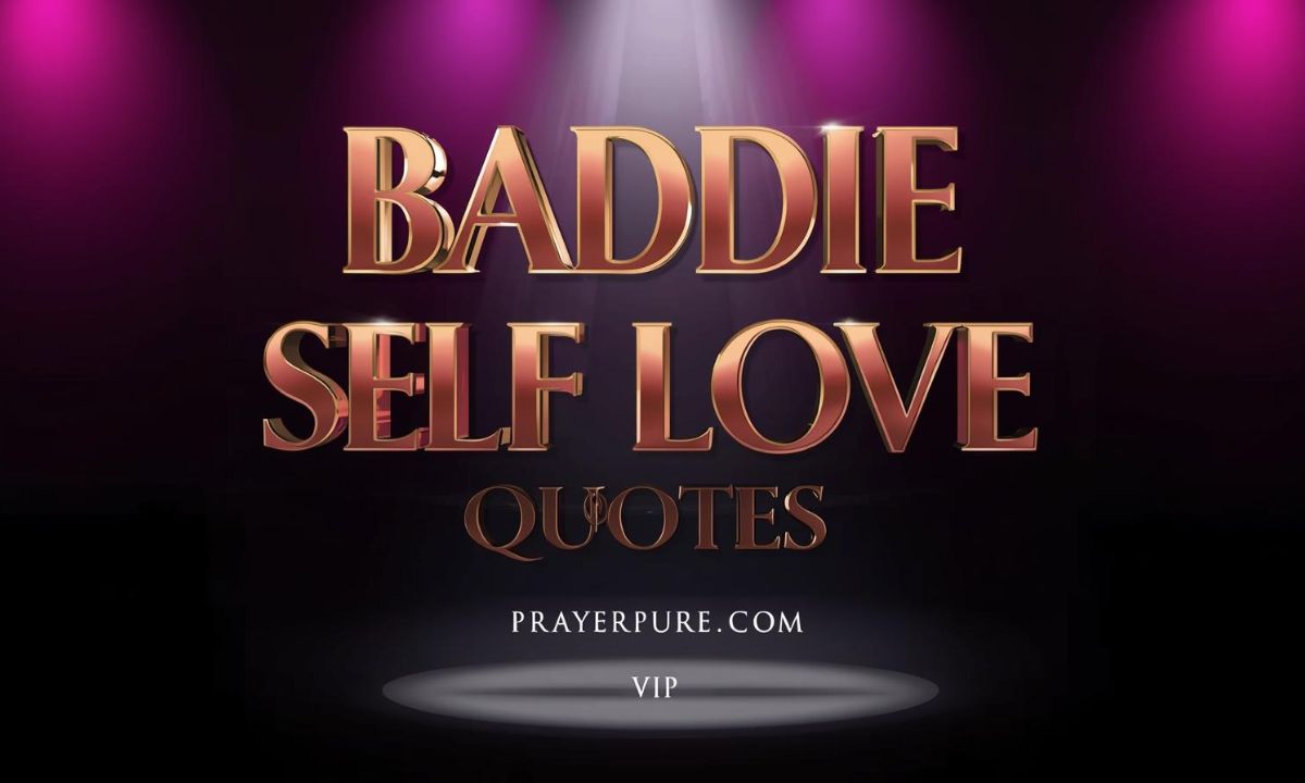 Baddie Self Love Quotes