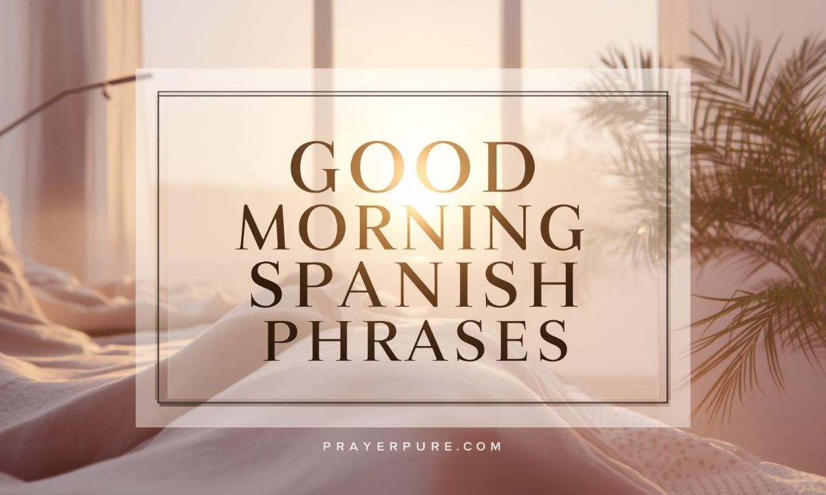 Basic Good Morning Spanish Phrases