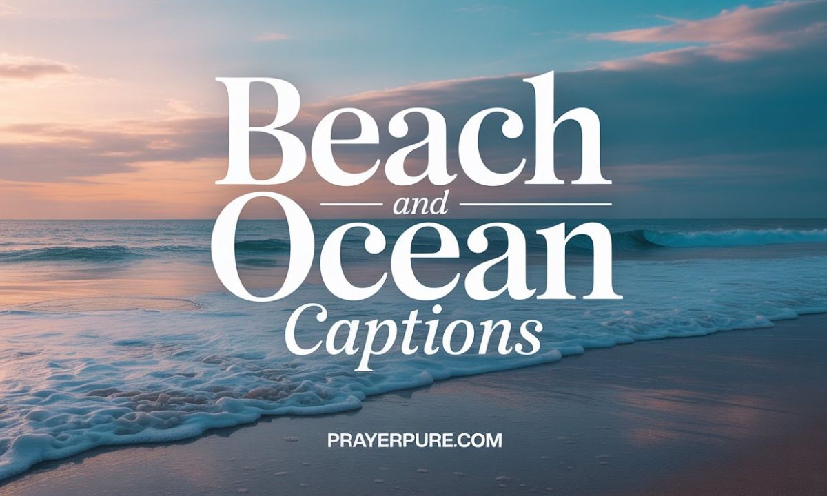 Beach and Ocean Captions