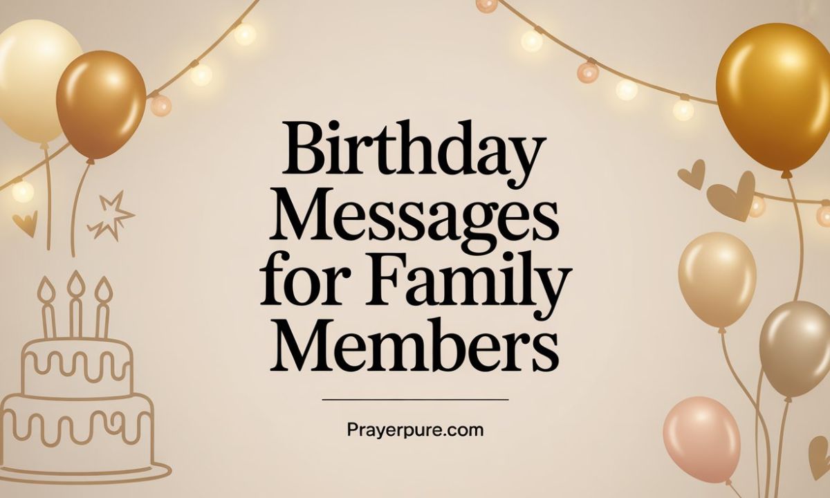 Birthday Messages for Family Members