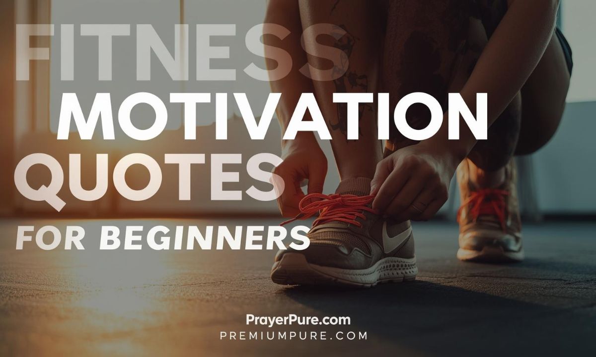 Fitness Motivation Quotes for Beginners