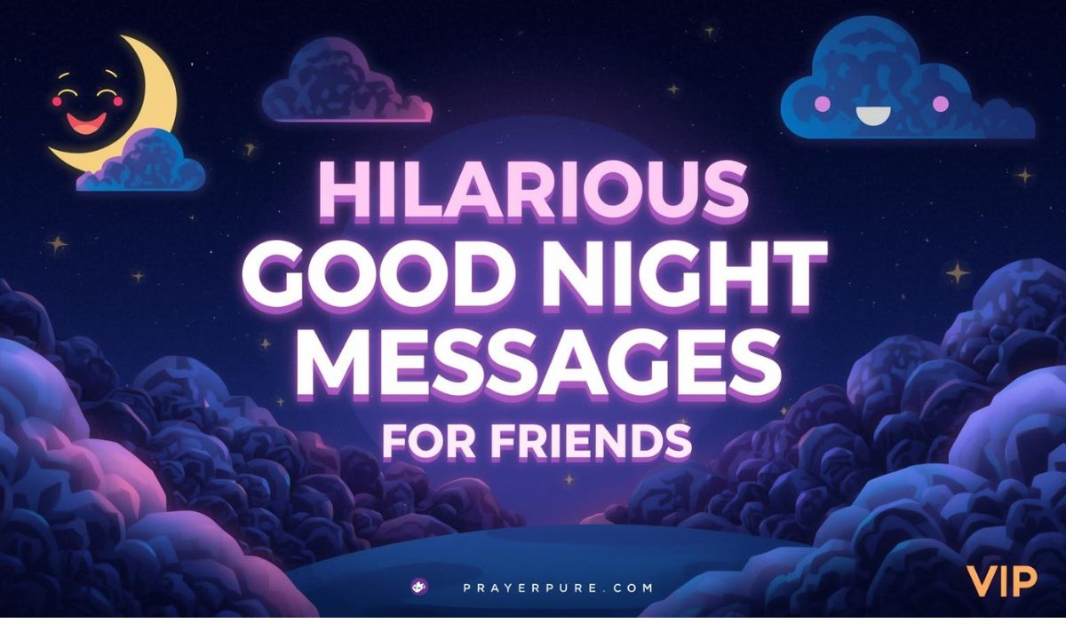 Hilarious Good Night Messages for Friends