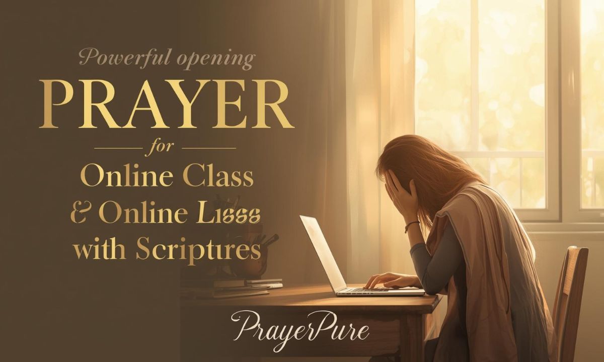 Powerful Opening Prayer for Online Class with Scriptures