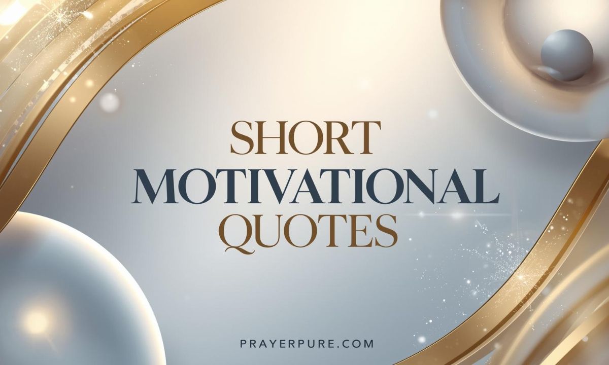 Short Motivational Quotes