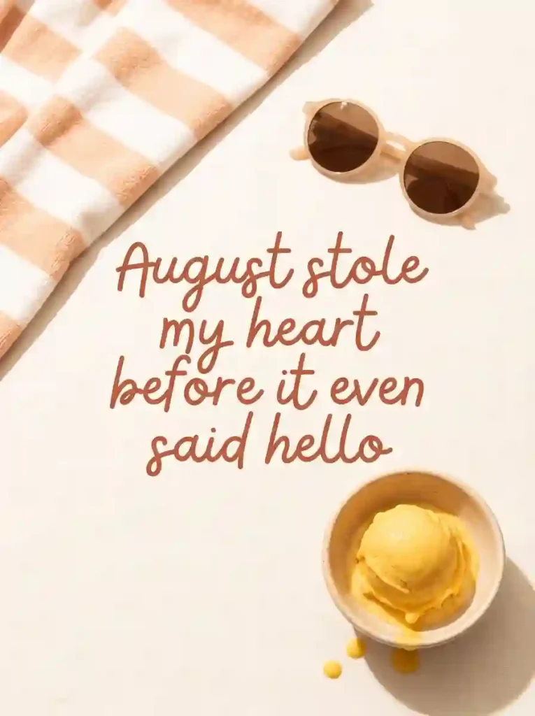 Cute Welcome August Quotes