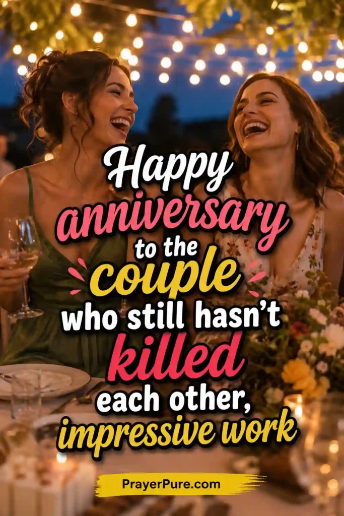 Funny Anniversary Captions for Friends to Post