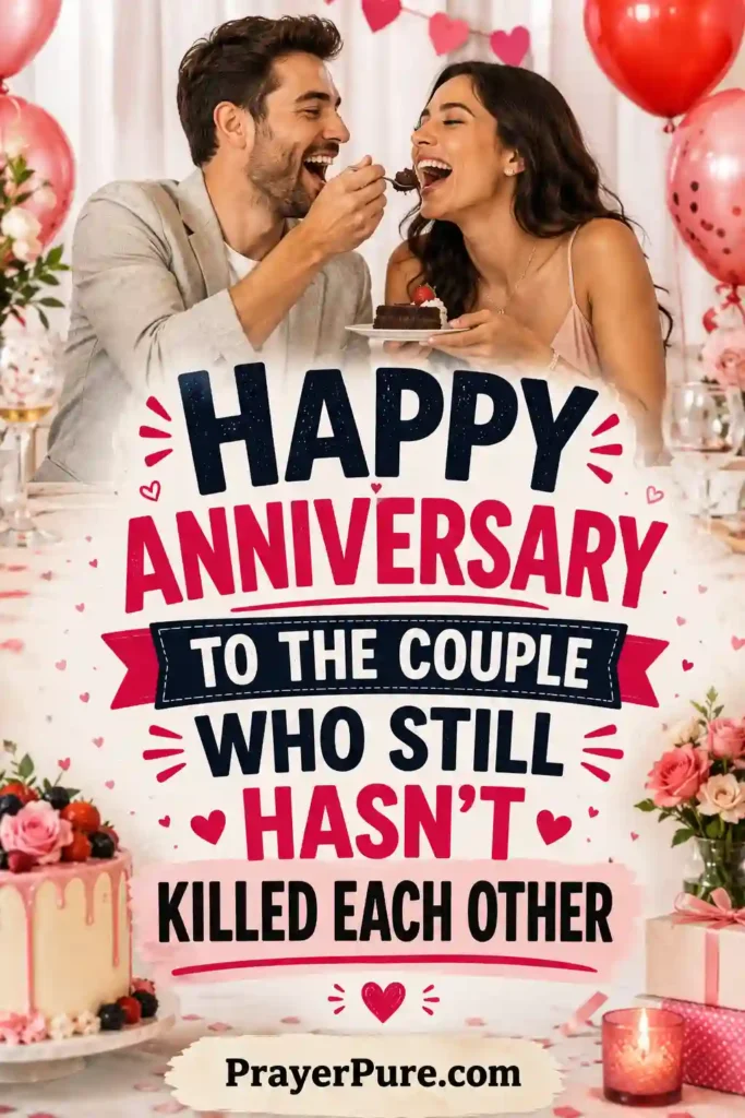 Funny Anniversary Wishes for Friends