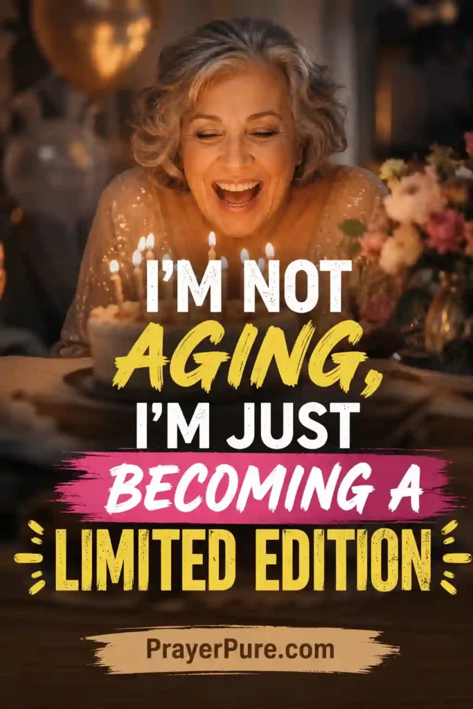 Funny Positive Quotes About Aging