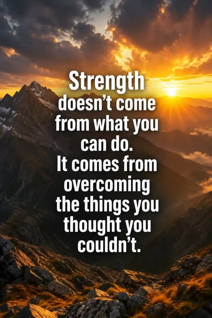 Powerful Quotes to Inspire Strength and Courage