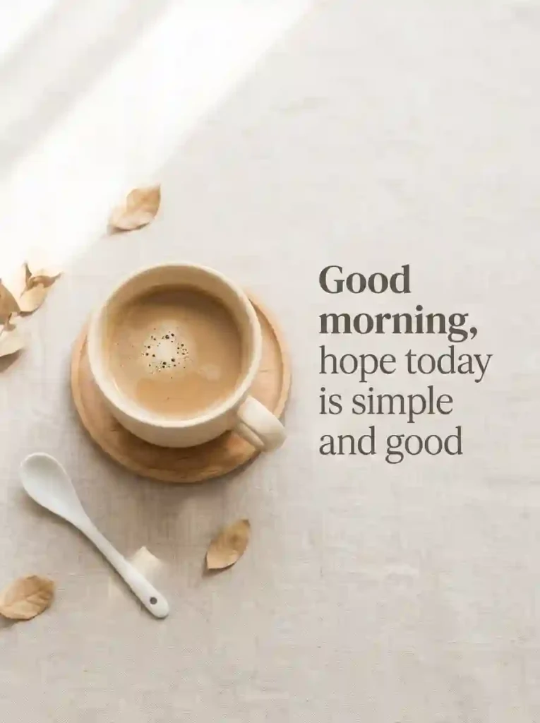 Simple Everyday Good Morning Messages