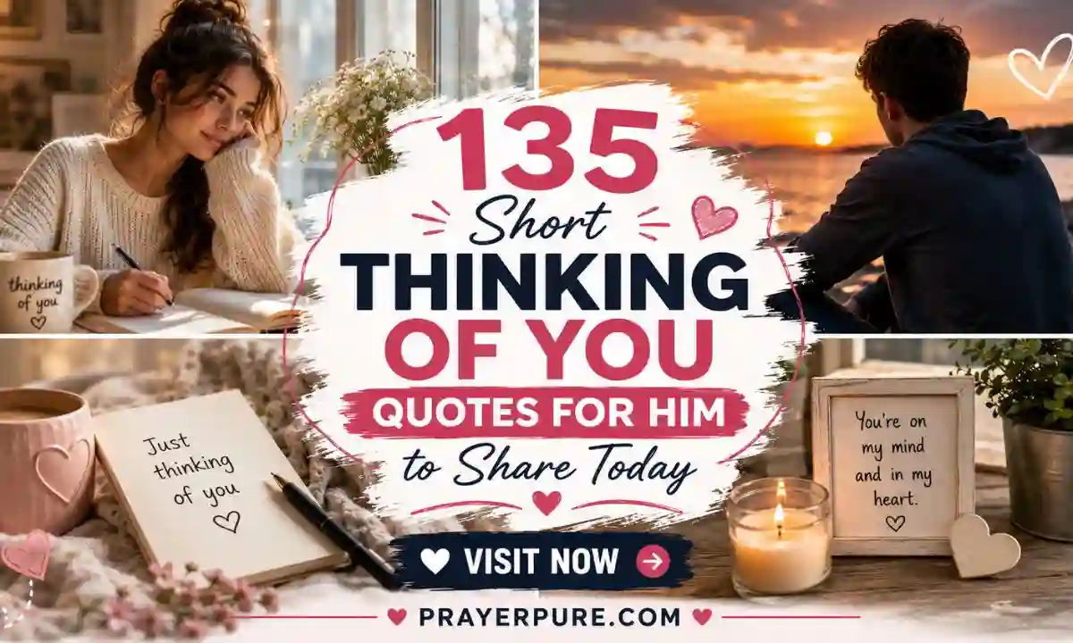 135 Short Thinking of You Quotes for Him to Share Today