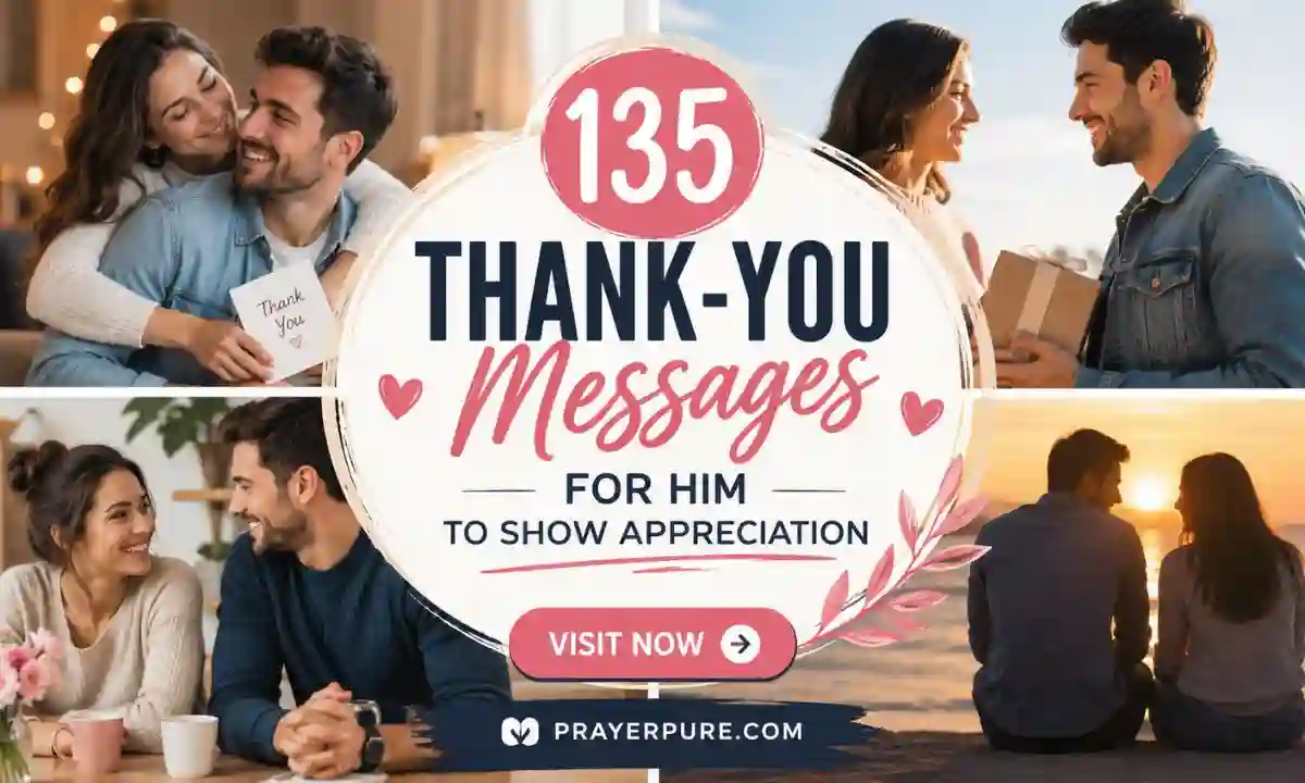 135 Thank-You Messages for Him to Show Appreciation