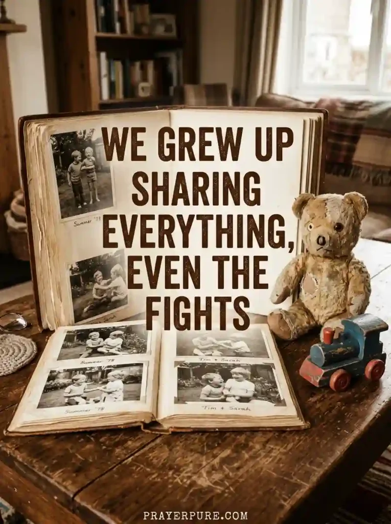 Brother and Sister Quotes About Childhood