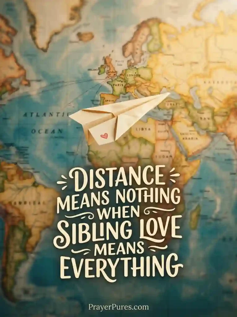 Brother and Sister Quotes About Distance