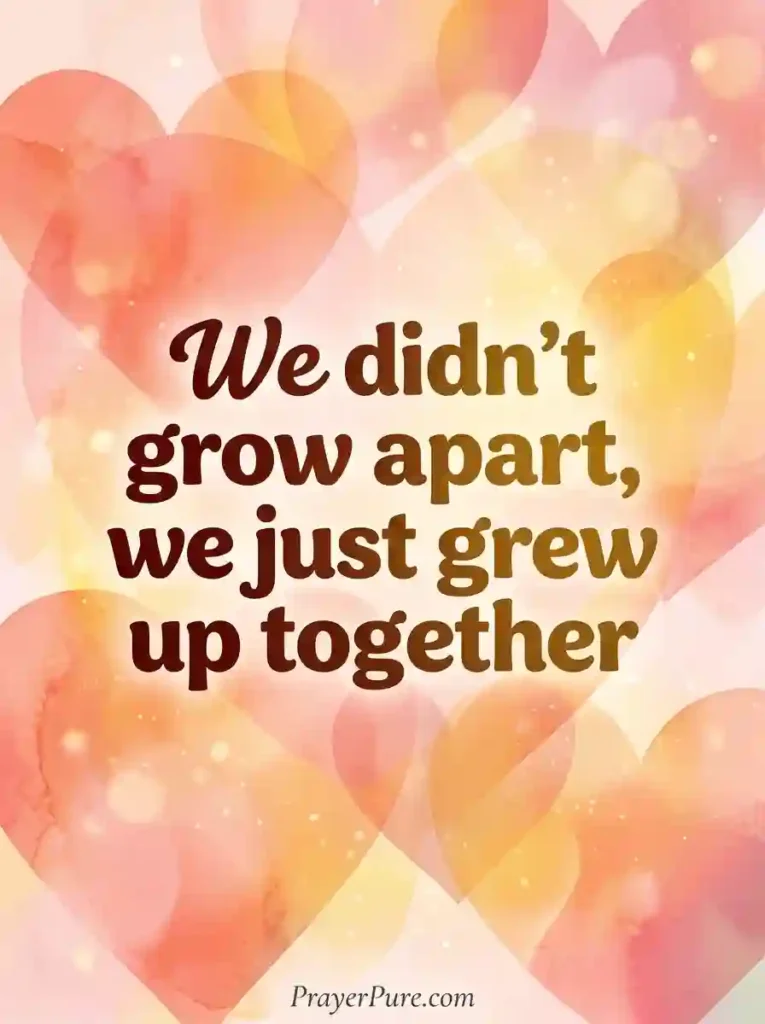 Brother and Sister Quotes About Growing Up Together