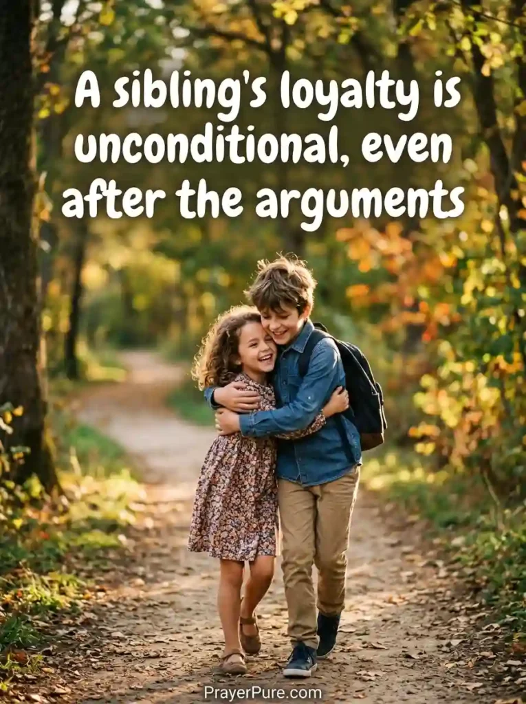 Brother and Sister Quotes About Loyalty