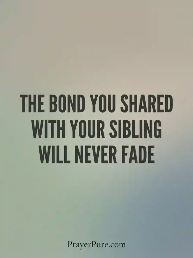 Condolence Messages for Loss of a Sibling