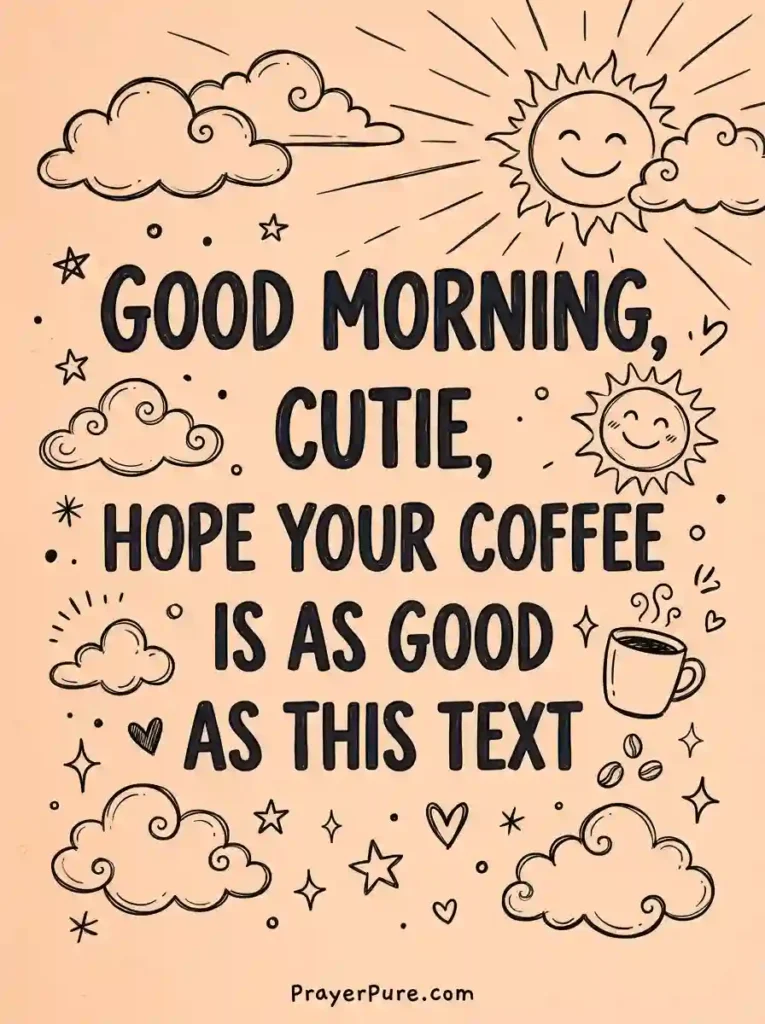 Cute Good Morning Texts for Him