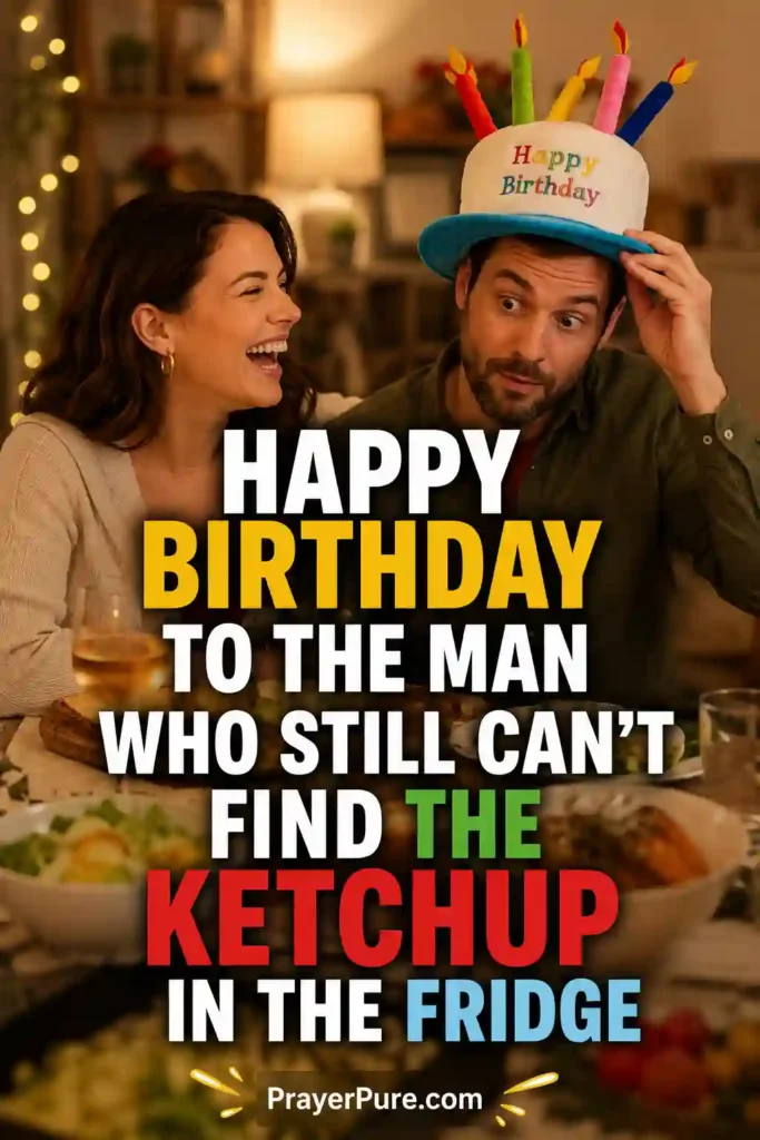 Funny Birthday Quotes for Husband