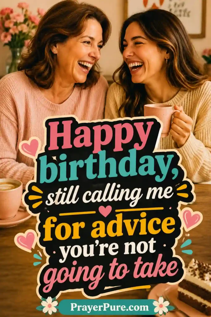 Funny Birthday Wishes for Adult Daughter