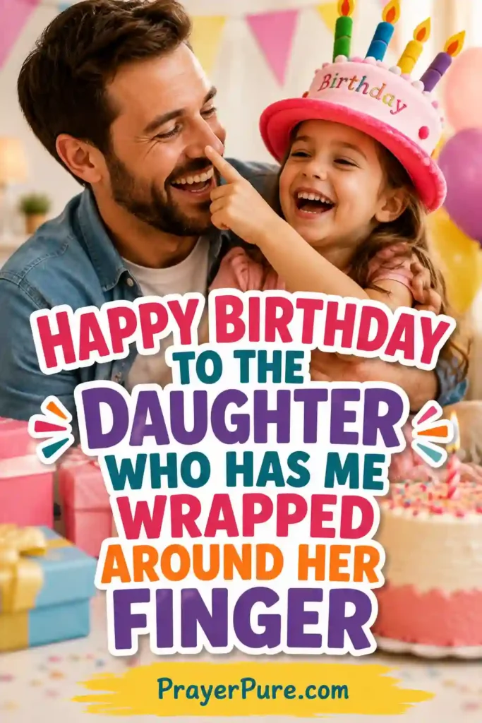 Funny Birthday Wishes for Daughter from Dad