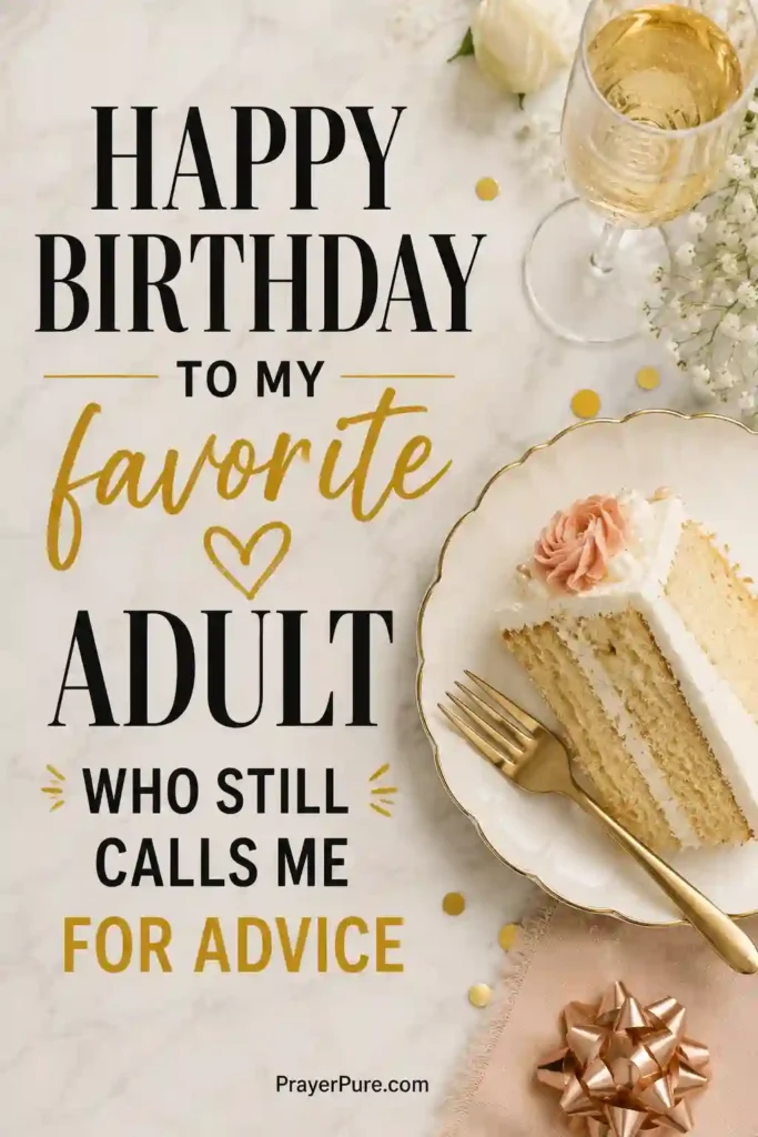 Funny Birthday Wishes for an Adult Daughter