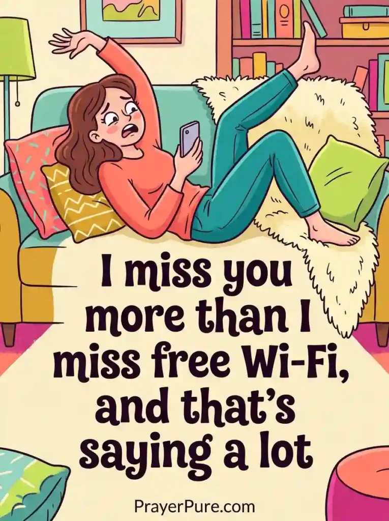 Funny I Miss You Quotes for Him