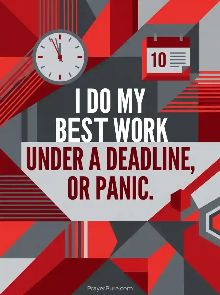Funny Quotes About Deadlines & Stress