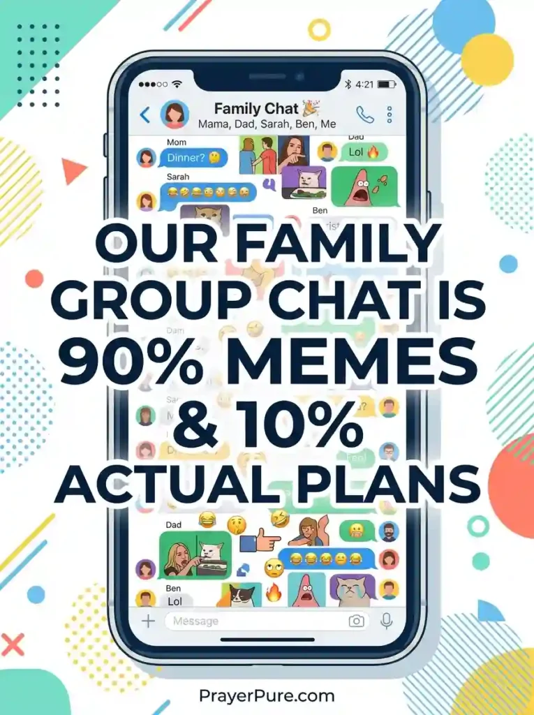 Funny Quotes About Family Group Chats