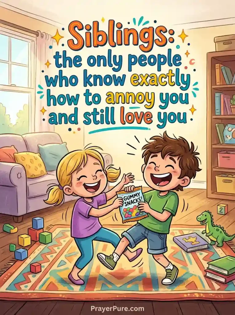 Funny Quotes About Siblings