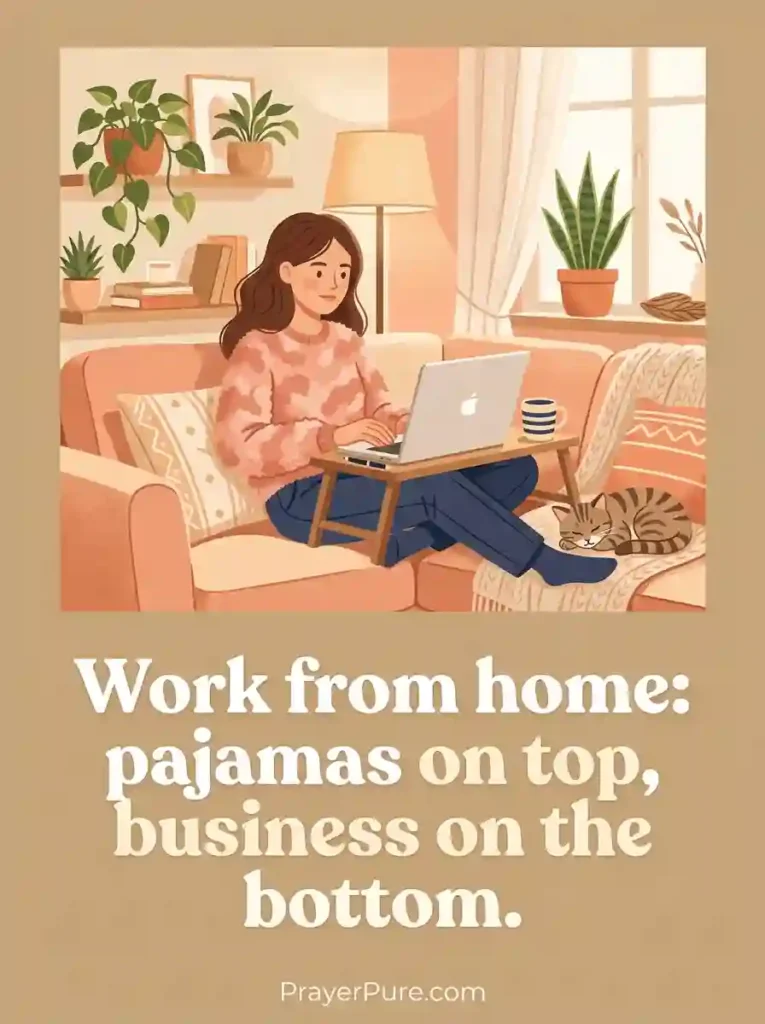Funny Quotes About Working From Home