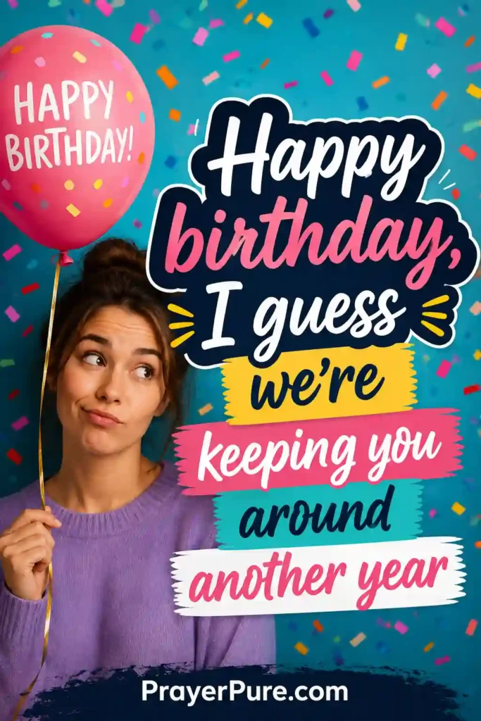 Funny Sarcastic Birthday Quotes