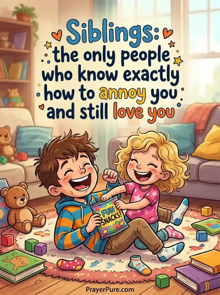 Funny Short Brother and Sister Quotes