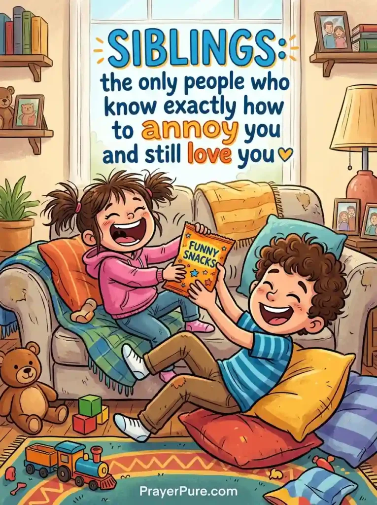 Funny Sibling Quotes That Will Make You Laugh