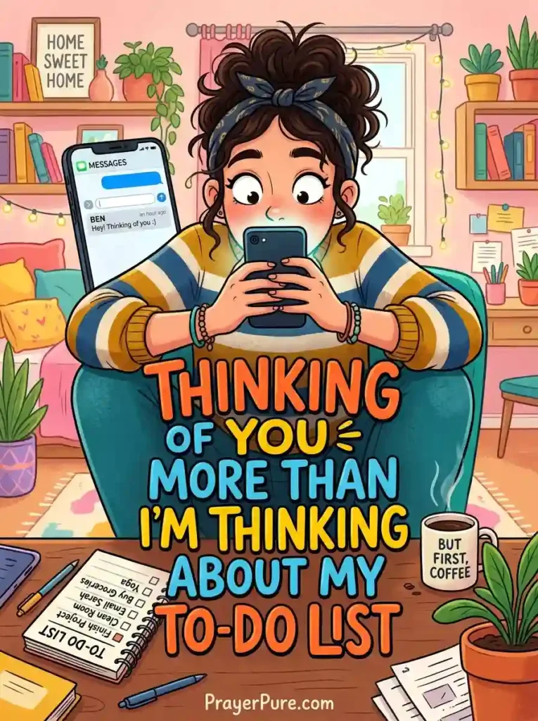 Funny Thinking of You Quotes for Him