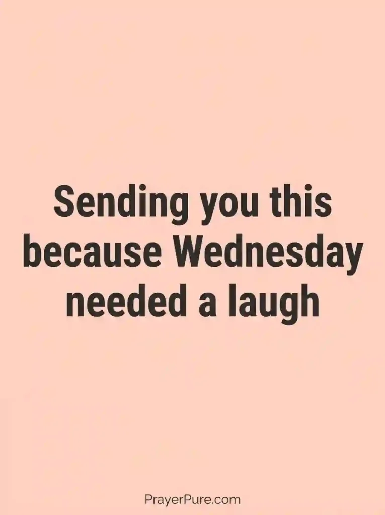 Funny Wednesday Quotes to Share with a Friend