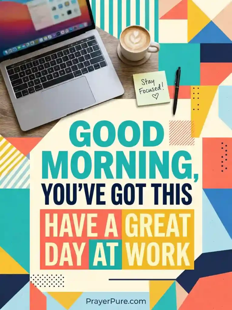 Good Morning Messages for Him for Work