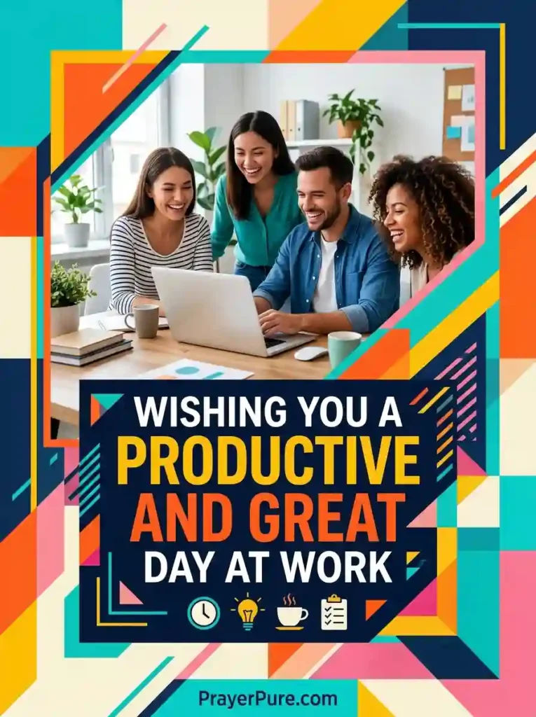 Great Day Messages for Coworkers