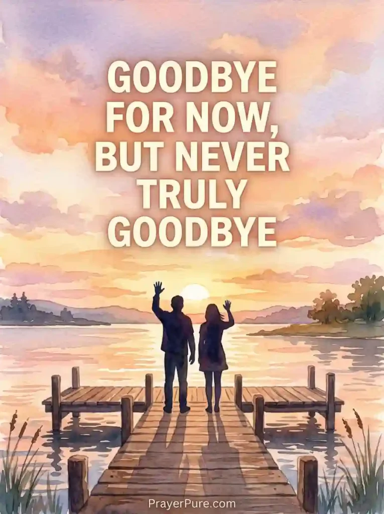 Heartfelt Short Farewell Quotes to Say Goodbye
