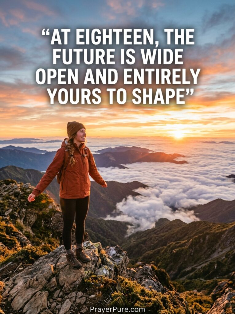 Inspirational 18th Birthday Quotes