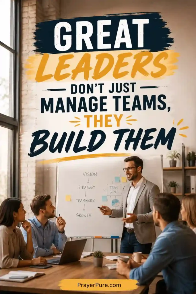 Inspirational Team Building Quotes for Leaders