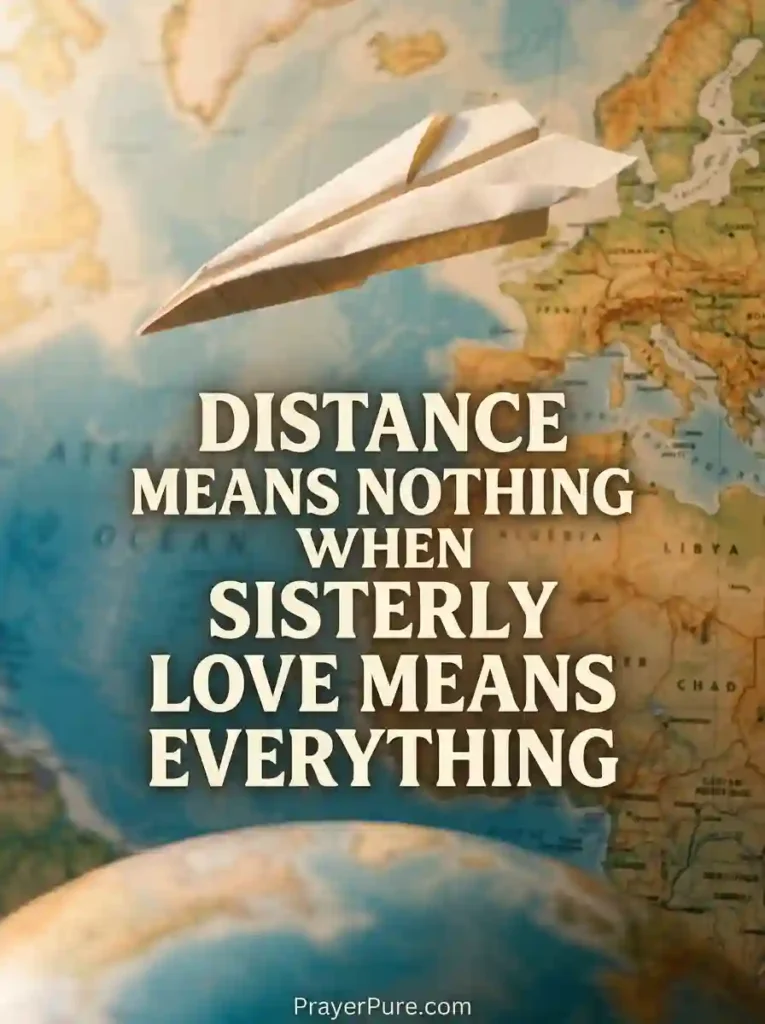 Meaningful Sister Quotes About Distance