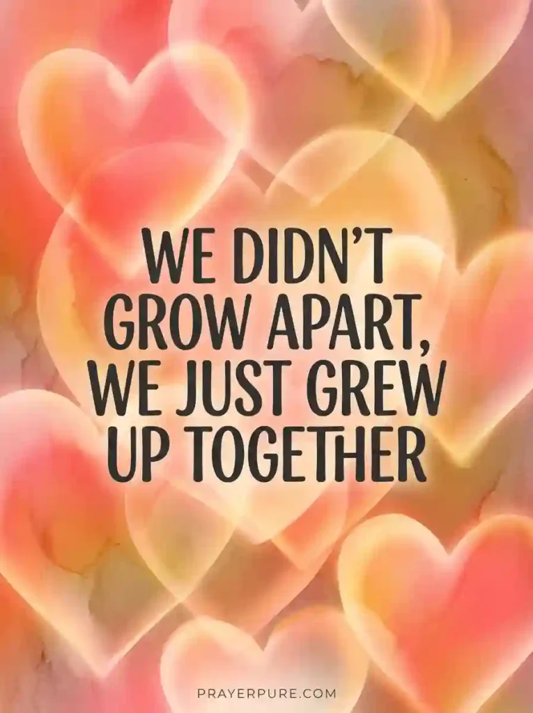 Meaningful Sister Quotes About Growing Up Together