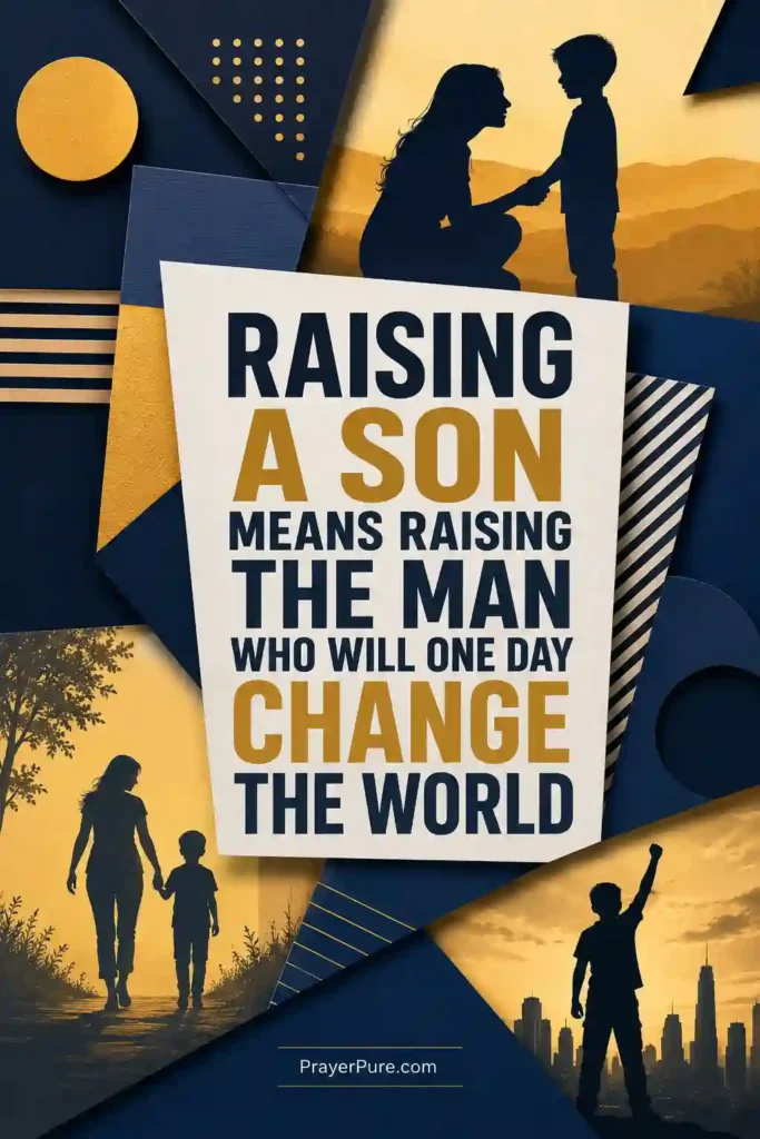 Quotes About Raising a Son
