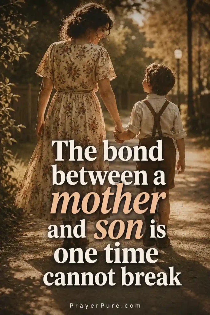 Quotes About the Bond Between Mom and Son